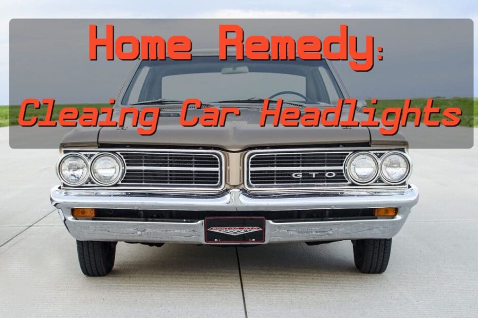 How to Clean Car Headlights Home Remedy 1024x657 1