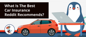 What Is The Best Car Insurance Reddit Recommends?