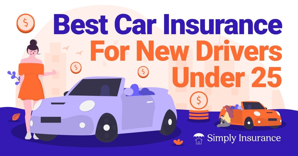 best car insurance for new drivers under 25