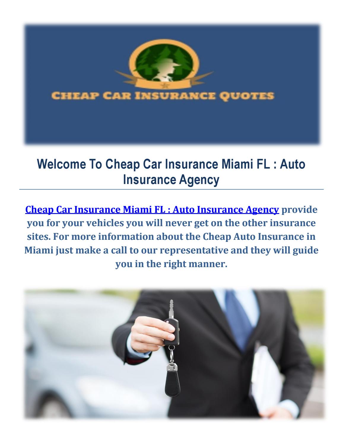 Cheap Auto Insurance in Miami FL by Cheap Car Insurance Miami FL : Auto