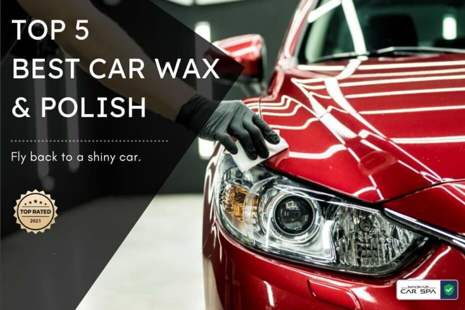 top 5 best car wax polish india 2021