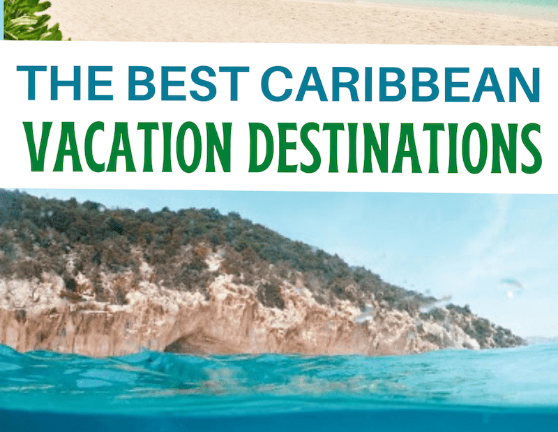 5 of the Best Caribbean Destinations for Family Vacations these are the best Carribean vacation spots