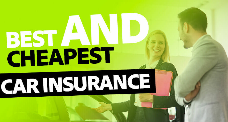 who is the cheapest car insurance and best for full coverage